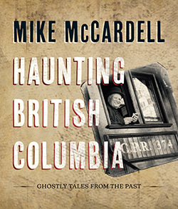 Haunting British Columbia