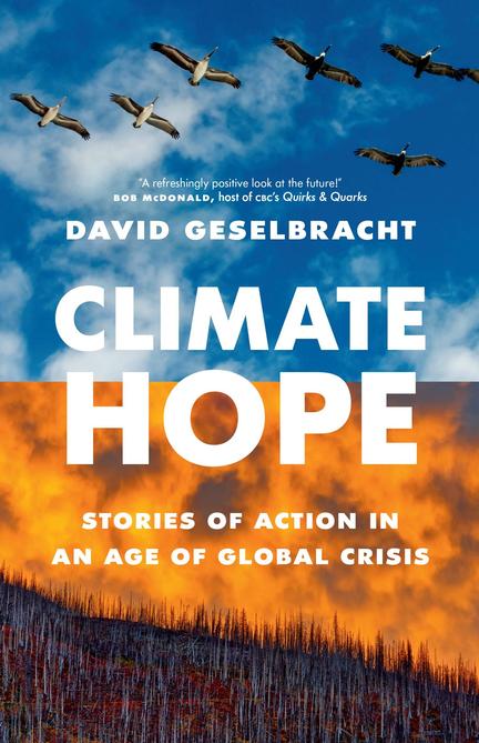 Climate Hope: Stories of Action in an Age of Global Crisis